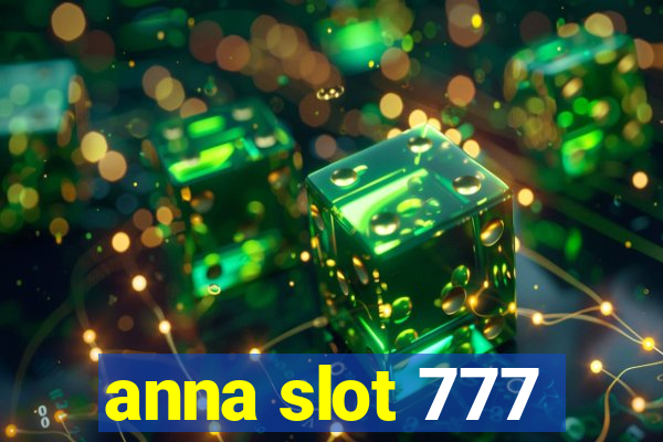 anna slot 777