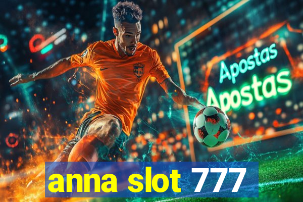 anna slot 777