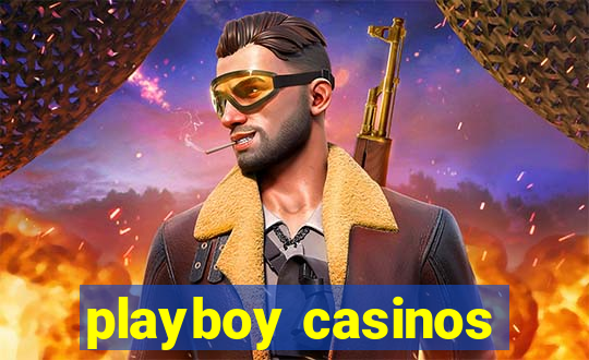 playboy casinos