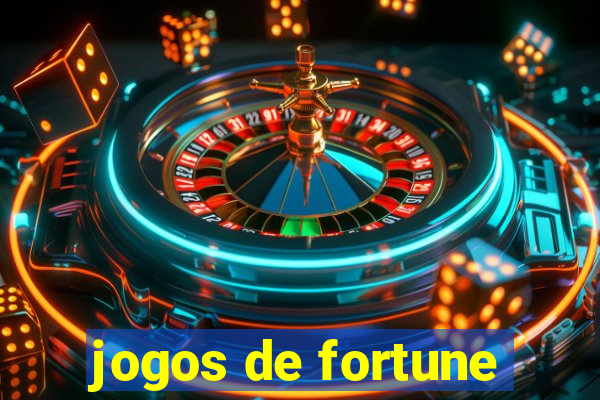 jogos de fortune