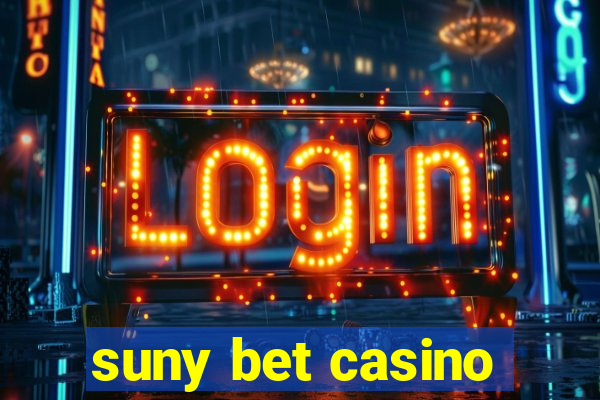 suny bet casino