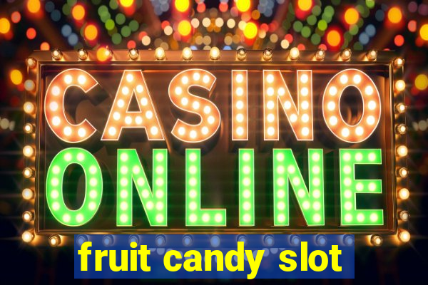 fruit candy slot