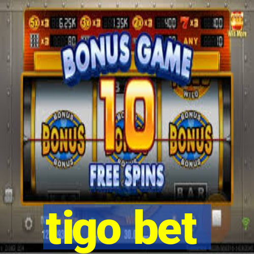 tigo bet