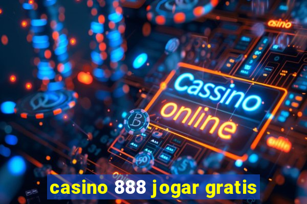 casino 888 jogar gratis