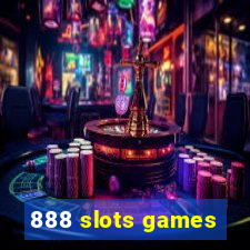 888 slots games