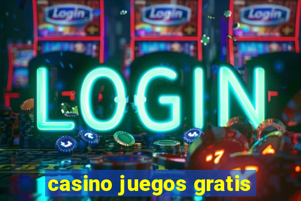 casino juegos gratis