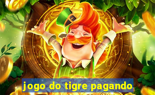 jogo do tigre pagando