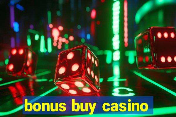 bonus buy casino