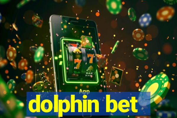 dolphin bet