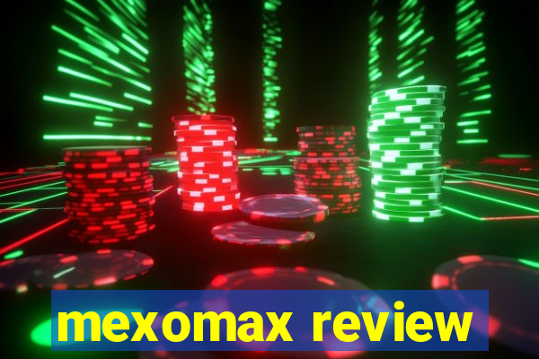 mexomax review