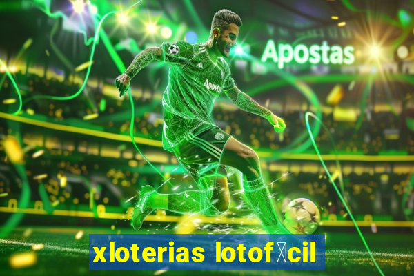 xloterias lotof谩cil