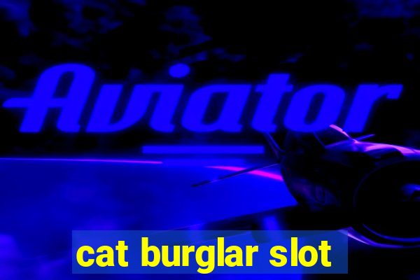 cat burglar slot