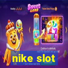 nike slot