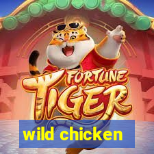 wild chicken