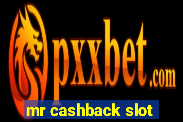 mr cashback slot