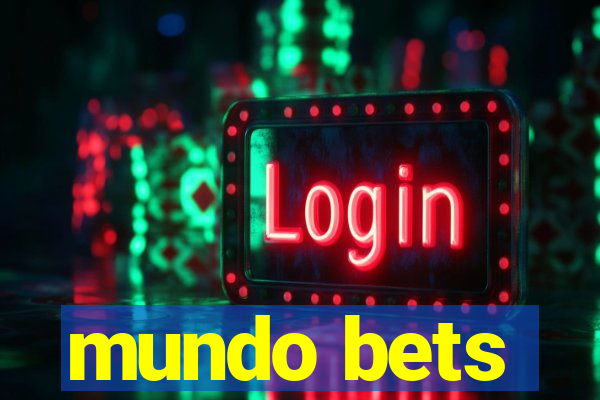 mundo bets