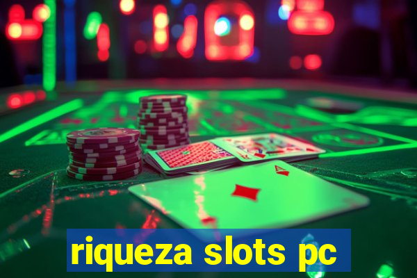 riqueza slots pc