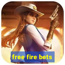 free fire bets