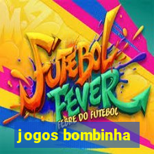 jogos bombinha