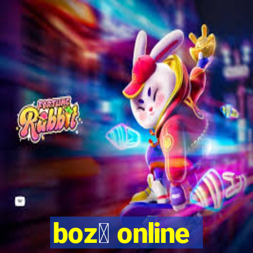 boz贸 online