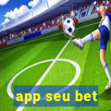 app seu bet