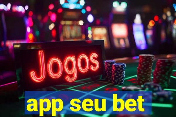 app seu bet