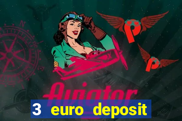 3 euro deposit casino ireland