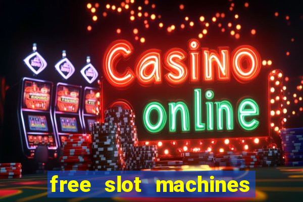 free slot machines with bonus