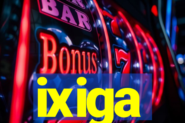 ixiga