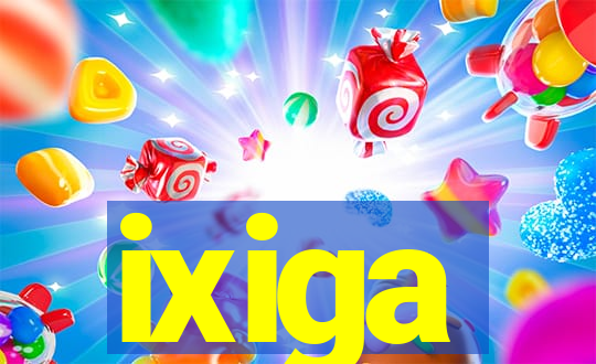 ixiga