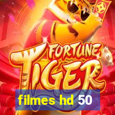 filmes hd 50