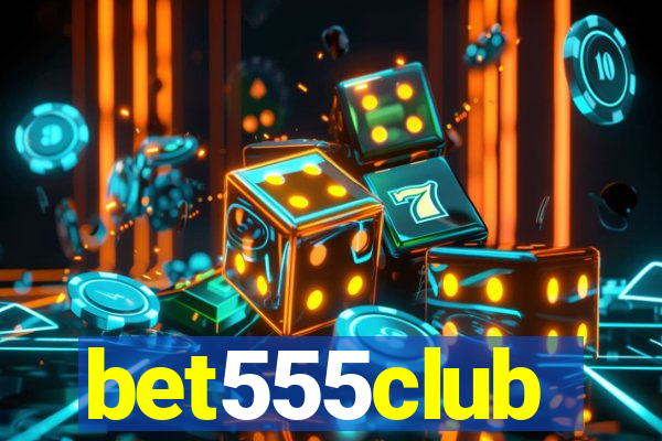 bet555club