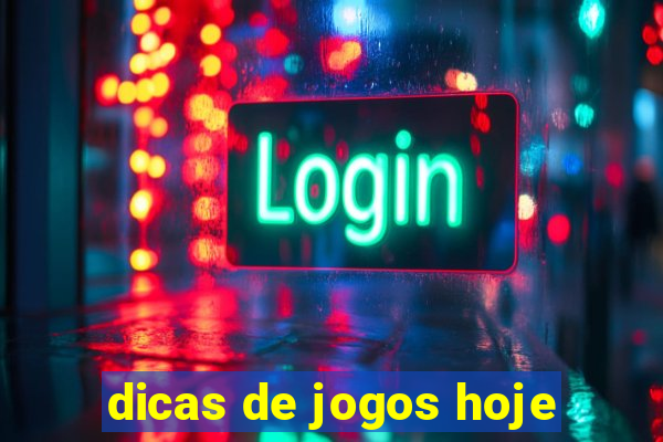 dicas de jogos hoje