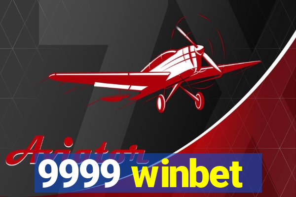 9999 winbet