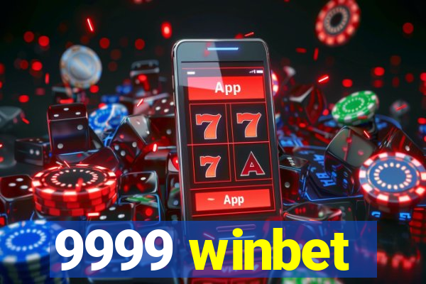 9999 winbet