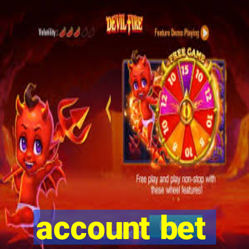 account bet