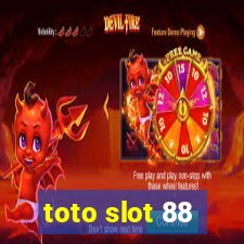 toto slot 88