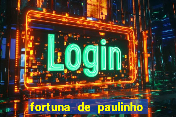 fortuna de paulinho roupa nova