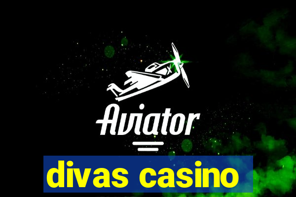 divas casino