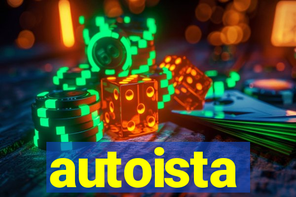 autoista