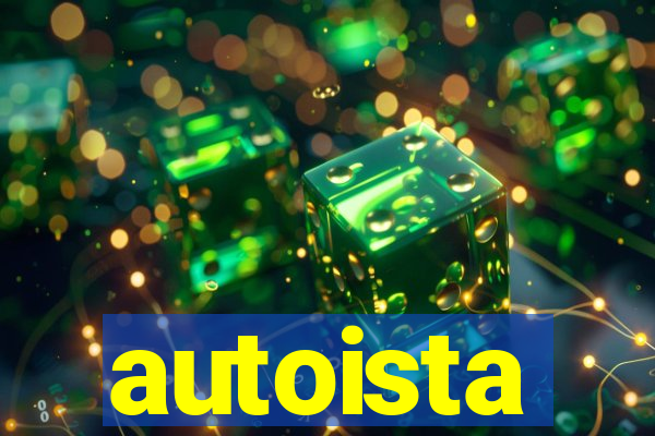 autoista