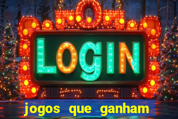 jogos que ganham dinheiro online