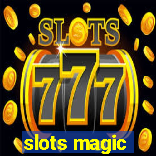 slots magic