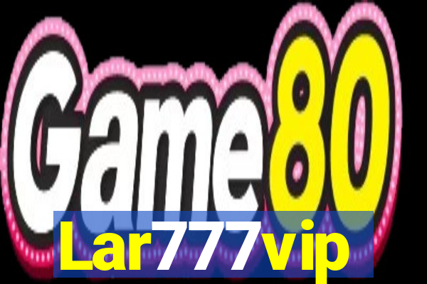 Lar777vip