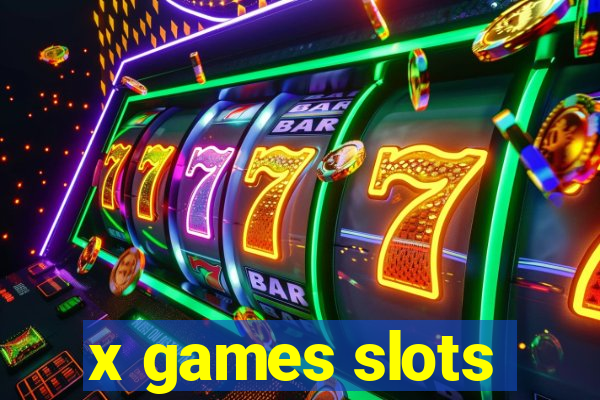 x games slots