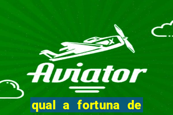 qual a fortuna de sorocaba cantor