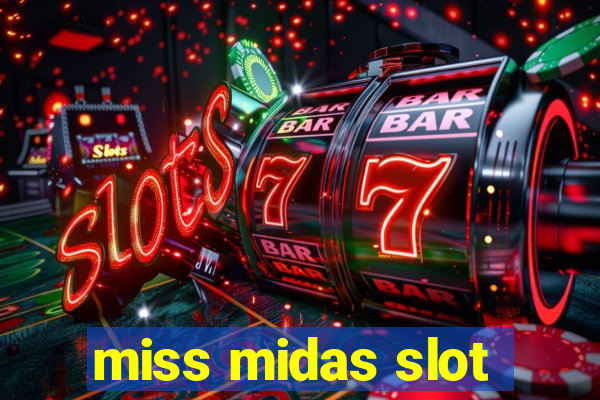 miss midas slot