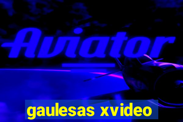 gaulesas xvideo