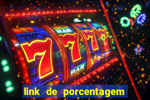 link de porcentagem slots pg