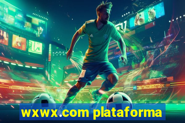 wxwx.com plataforma